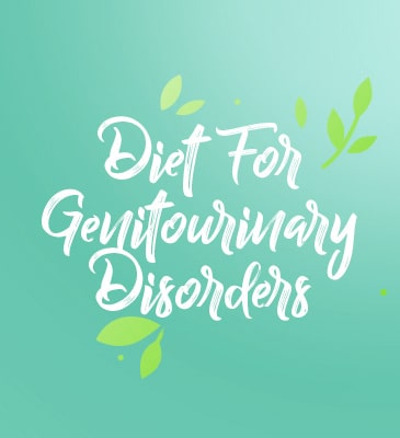 Diet for Genitourinary Disorders